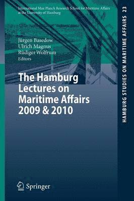 bokomslag The Hamburg Lectures on Maritime Affairs 2009 & 2010