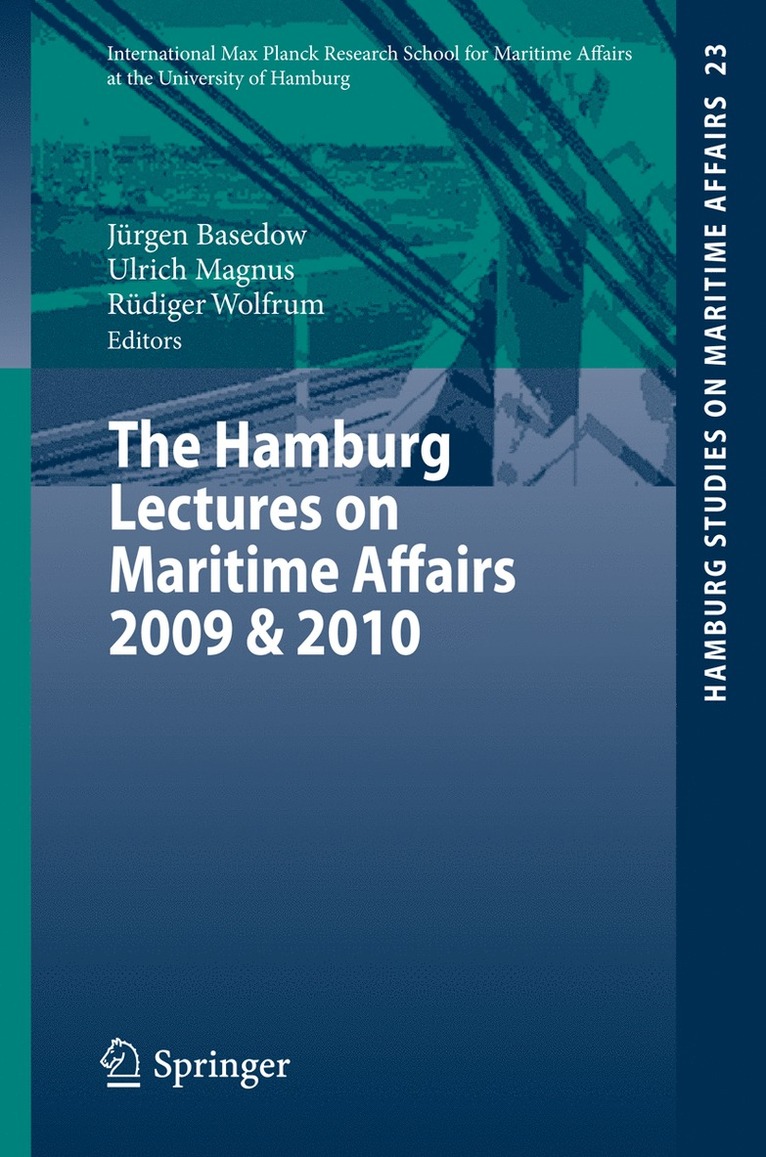 Jürgen Basedow, Ulrich Magnus, Rüdiger Wolfrum - Hamburg Lectures on Maritime Affairs 2009 & 2010, Häftad