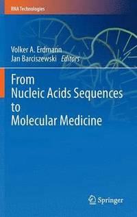 bokomslag From Nucleic Acids Sequences to Molecular Medicine