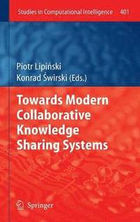 bokomslag Towards Modern Collaborative Knowledge Sharing Systems
