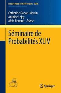 bokomslag Sminaire de Probabilits XLIV