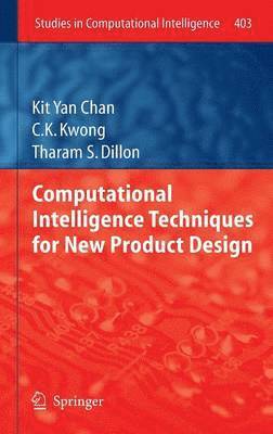 Computational Intelligence Techniques for New Product Design 1