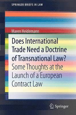 bokomslag Does International Trade Need a Doctrine of Transnational Law?