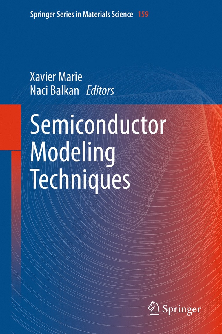 Xavier Marie, Naci Balkan - Semiconductor Modeling Techniques, Inbunden