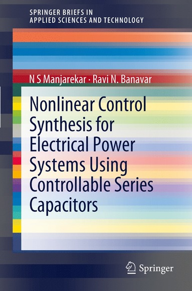 bokomslag Nonlinear Control Synthesis for Electrical Power Systems Using Controllable Series Capacitors