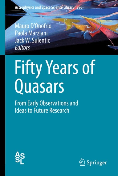 Mauro D'Onofrio, Paola Marziani, Jack W. Sulentic - Fifty Years of Quasars, Inbunden