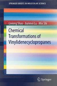 bokomslag Chemical Transformations of Vinylidenecyclopropanes