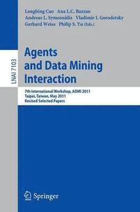 bokomslag Agents and Data Mining Interaction