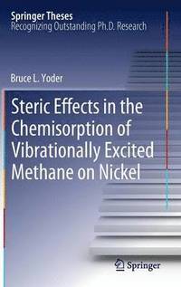 bokomslag Steric Effects in the Chemisorption of Vibrationally Excited Methane on Nickel