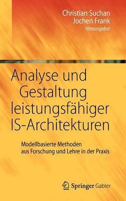 Analyse und Gestaltung leistungsfhiger IS-Architekturen 1