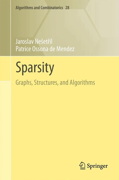 Jaroslav Nešetřil, Patrice Ossona de Mendez - Sparsity, Inbunden