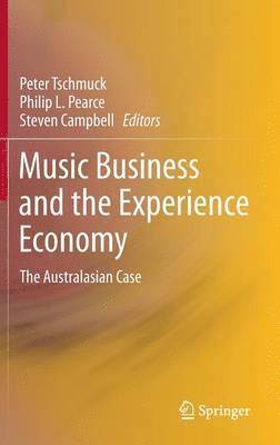 bokomslag Music Business and the Experience Economy