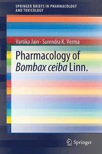 bokomslag Pharmacology of Bombax ceiba Linn.