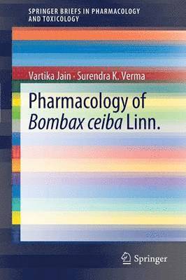 Pharmacology of Bombax ceiba Linn. 1