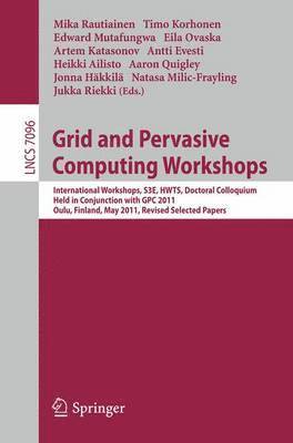 bokomslag Grid and Pervasive Computing Workshops