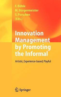 bokomslag Innovation Management by Promoting the Informal