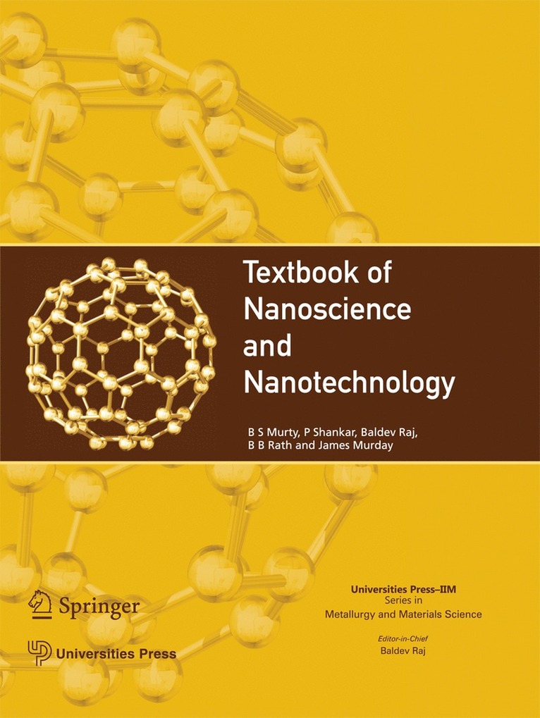 B.S. Murty, P. Shankar, Baldev Raj, B B Rath, James Murday, B. S. Murty - Textbook of Nanoscience and Nanotechnology, Inbunden