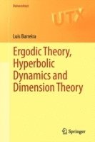 bokomslag Ergodic Theory, Hyperbolic Dynamics and Dimension Theory
