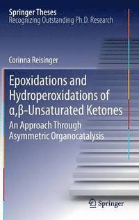 bokomslag Epoxidations and Hydroperoxidations of ?,?-Unsaturated Ketones