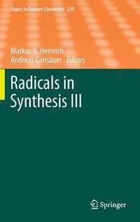 bokomslag Radicals in Synthesis III