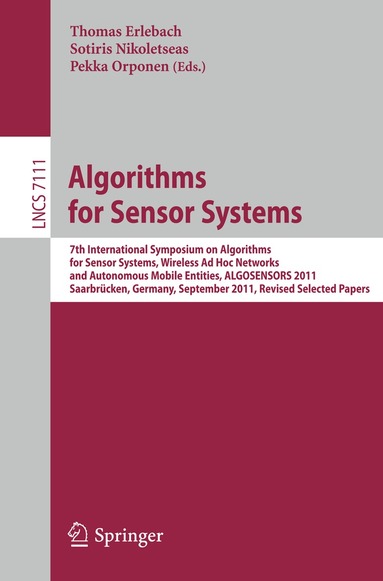 Thomas Erlebach, Sotiris Nikoletseas, Pekka Orponen - Algorithms for Sensor Systems, Häftad