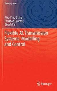 bokomslag Flexible AC Transmission Systems: Modelling and Control