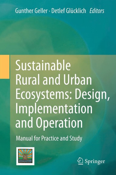 bokomslag Sustainable Rural and Urban Ecosystems: Design, Implementation and Operation