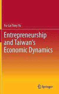 bokomslag Entrepreneurship and Taiwan's Economic Dynamics