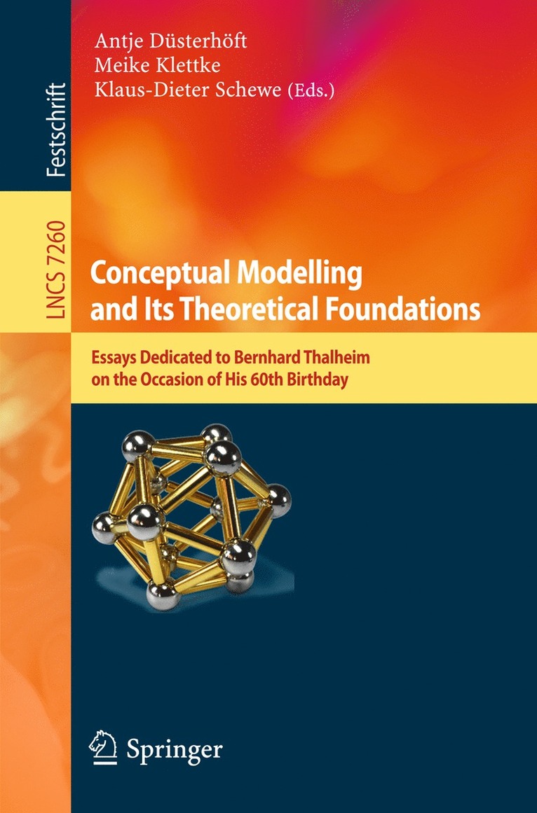 Antje Düsterhöft, Meike Klettke, Klaus-Dieter Schewe - Conceptual Modelling and Its Theoretical Foundations, Häftad