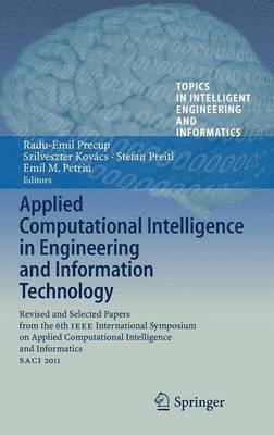 Applied Computational Intelligence in Engineering and Information Technology 1