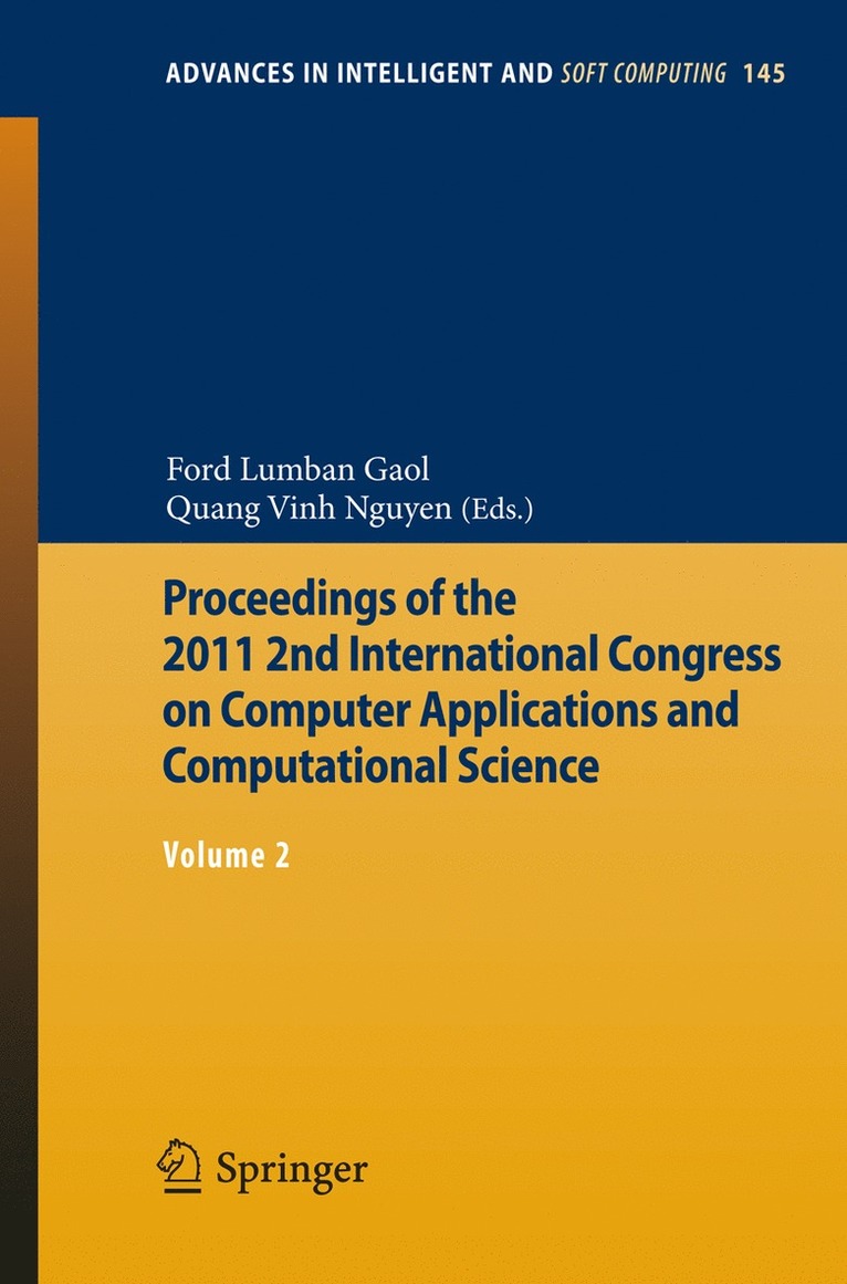 Ford Lumban Gaol, Quang Vinh Nguyen - Proceedings of the 2011 2nd International Congress on Computer Applications and Computational Science, Häftad