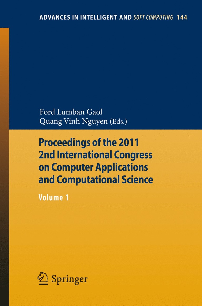 Ford Lumban Gaol, Quang Vinh Nguyen - Proceedings of the 2011 2nd International Congress on Computer Applications and Computational Science, Häftad