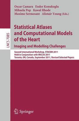 bokomslag Statistical Atlases and Computational Models of the Heart: Imaging and Modelling Challenges