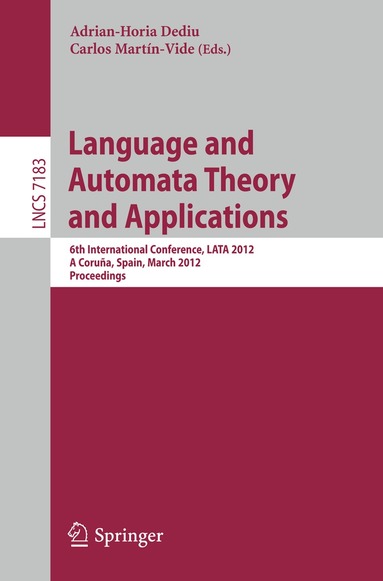 Adrian-Horia Dediu, Carlos Martín-Vide - Language and Automata Theory and Applications, Häftad
