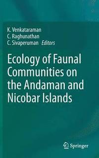 bokomslag Ecology of Faunal Communities on the Andaman and Nicobar Islands