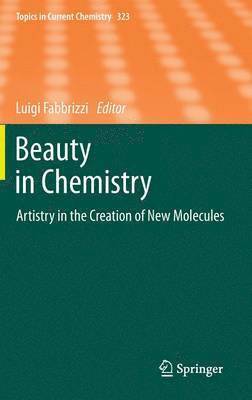 Luigi Fabbrizzi - Beauty in Chemistry, Inbunden