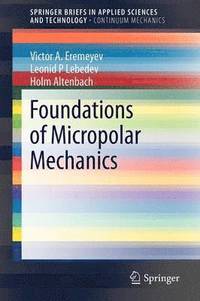 bokomslag Foundations of Micropolar Mechanics