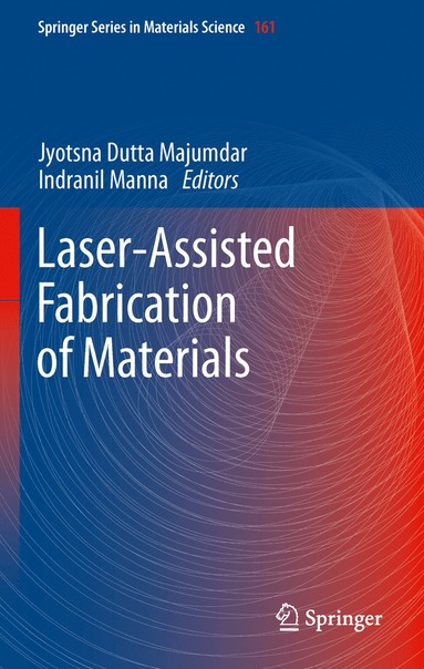 bokomslag Laser-Assisted Fabrication of Materials