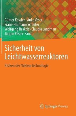 Sicherheit von Leichtwasserreaktoren 1