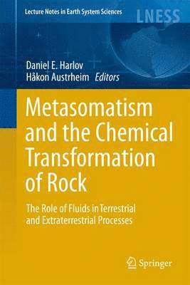Metasomatism and the Chemical Transformation of Rock 1