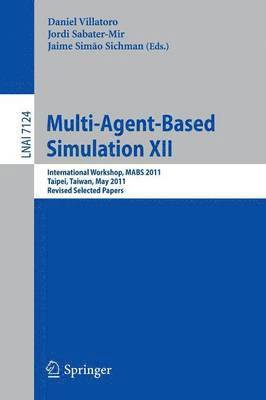 Multi-Agent-Based Simulation XII 1