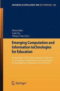 bokomslag Emerging Computation and Information teChnologies for Education
