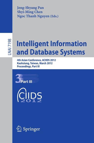 Jeng-Shyang Pan, Shyi-Ming Chen, Ngoc-Thanh Nguyen - Intelligent Information and Database Systems, Häftad