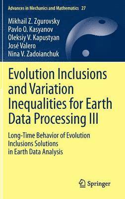 bokomslag Evolution Inclusions and Variation Inequalities for Earth Data Processing III