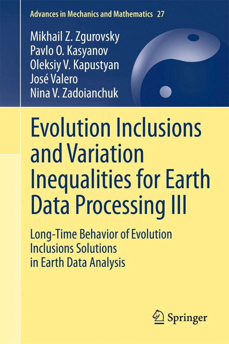 Evolution Inclusions and Variation Inequalities for Earth Data Processing III 1