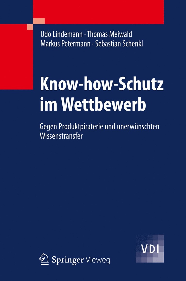 Udo Lindemann, Thomas Meiwald, Markus Petermann, Sebastian Schenkl - Know-how-Schutz im Wettbewerb, Inbunden