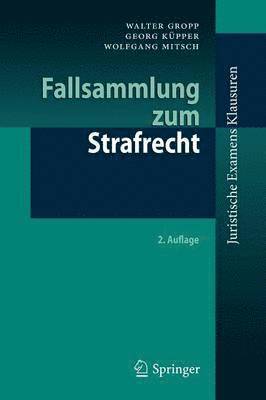 Fallsammlung zum Strafrecht 1