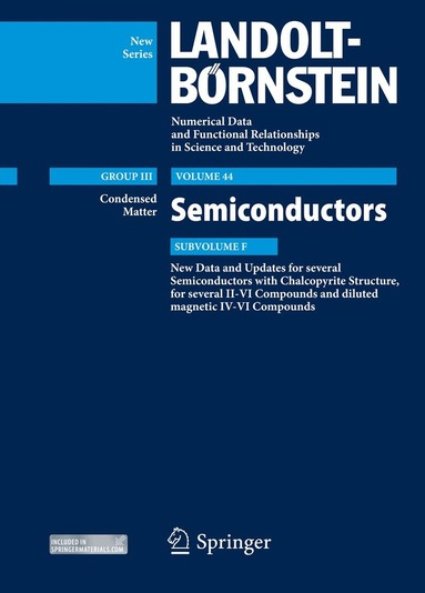 Dieter Strauch, Junhao Chu, Tomasz Dietl, Marin Rusu, Witold Dobrowolski, T. Story, Ulrich Rössler - New Data and Updates for several Semiconductors with Chalcopyrite Structure, for several II-VI Compounds and diluted magnetic IV-VI Compounds, Inbunden
