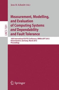 bokomslag Measurement, Modeling, and Evaluation of Computing Systems and Dependability and Fault Tolerance