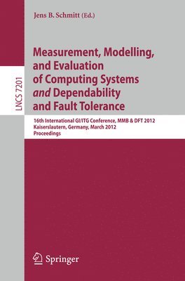 Measurement, Modeling, and Evaluation of Computing Systems and Dependability and Fault Tolerance 1